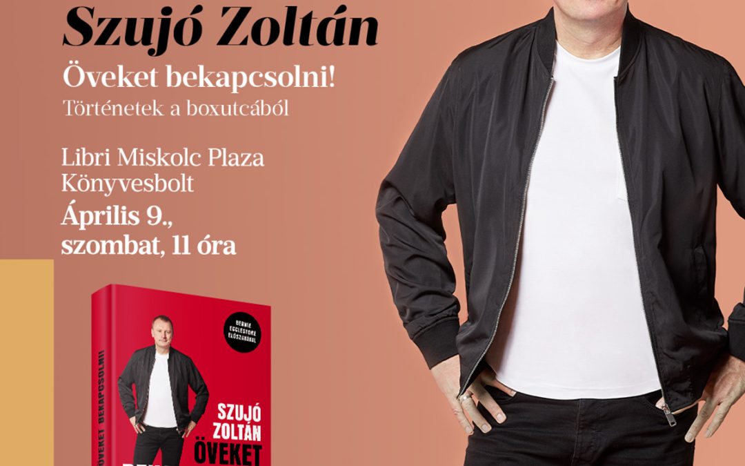 Öveket bekapcsolni: Szujó Zoltán dedikálás a Libriben!