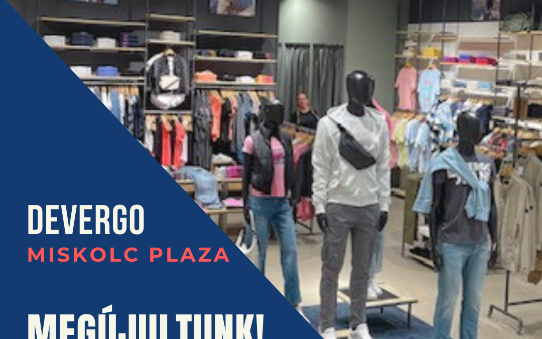 Megújult a Devergo a Miskolc Plazában!